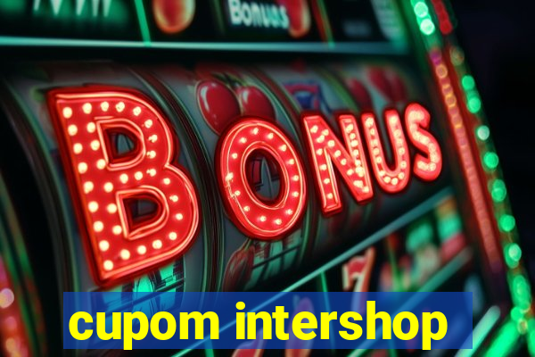 cupom intershop